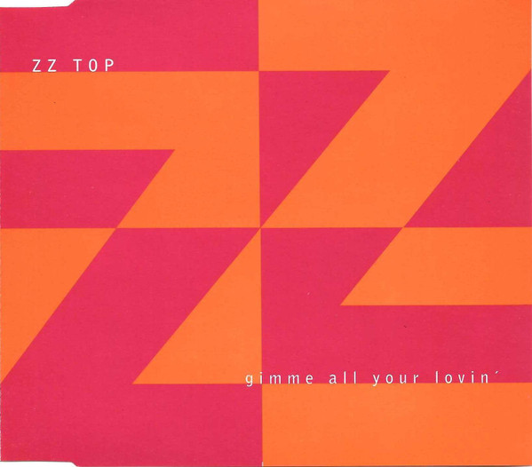 Gimme All Your Lovin'